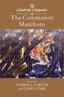 The Cambridge Companion to The Communist Manifesto di Terrell Carver edito da Cambridge University Press