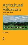 Agricultural Valuations di R. G. Williams edito da ESTATES GAZETTE