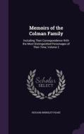Memoirs Of The Colman Family di Richard Brinsley Peake edito da Palala Press