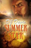 Summer Star di D. J. Davis edito da Lulu.com