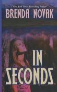 In Seconds di Brenda Novak edito da Thorndike Press