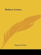 Hebrew Letters di Margaret B. Peeke edito da Kessinger Publishing, Llc