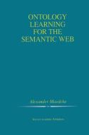 Ontology Learning for the Semantic Web di Alexander Maedche edito da Springer US
