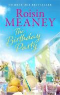 The Birthday Party di Roisin Meaney edito da Hachette Books Ireland