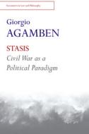 STASIS di Giorgio Agamben edito da Edinburgh University Press