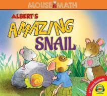 Albert's Amazing Snail di Eleanor May edito da WEIGL PUB