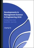 Developments In Management Science In Engineering 2018 edito da Cambridge Scholars Publishing