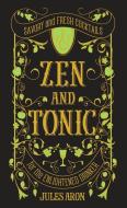 Zen and Tonic di Jules Aron edito da WW Norton & Co