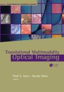 Translational Multimodal Optical Imaging edito da Artech House Publishers