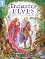 Paint Elven Worlds And Fantasy Characters di Barbara Lanza edito da F&w Publications Inc