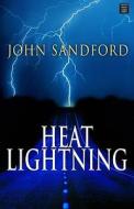 Heat Lightning di John Sandford edito da Center Point