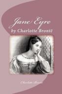 Jane Eyre by Charlotte Bronte di Charlotte Bronte edito da READACLASSIC COM