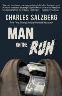 Man on the Run di Charles Salzberg edito da DOWN & OUT BOOKS