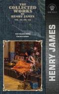 The Collected Works of Henry James, Vol. 06 (of 36): The Golden Bowl; Italian Hours di Henry James edito da THRONE CLASSICS