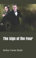 SIGN OF THE 4 di Arthur Conan Doyle edito da INDEPENDENTLY PUBLISHED