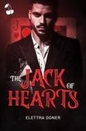 The Jack of Hearts di Elettra Doner edito da LIGHTNING SOURCE INC