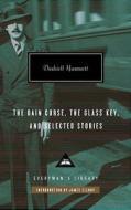 The Dain Curse, The Glass Key, and Selected Stories di Dashiell Hammett edito da Everyman