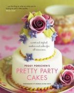 Pretty Party Cakes di Peggy Porschen edito da Quadrille Publishing Ltd