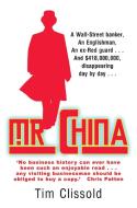 Mr. China di Tim Clissold edito da Little, Brown Book Group