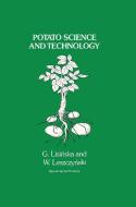 Potato Science and Technology di W. Leszczynski, G. Lisinska edito da Springer Netherlands