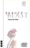 Beauty And The Beast (young Vic Version) di Laurence Boswell edito da Nick Hern Books