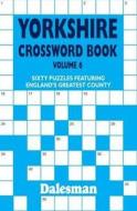 Yorkshire Crossword Book Volume 6 di Michael Curl edito da Dalesman Publishing Co Ltd