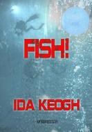 Fish! di Keogh Ida Keogh edito da NewCon Press