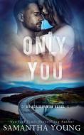 Only You (The Adair Family Series #5) di Samantha Young edito da LIGHTNING SOURCE INC