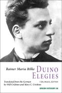 Duino Elegies di Rainer Maria Rilke edito da GREEN INTEGER