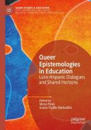 Queer Epistemologies In Education edito da Springer Nature Switzerland AG