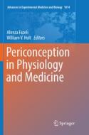 Periconception in Physiology and Medicine edito da Springer International Publishing