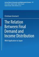 The Relation Between Final Demand and Income Distribution di C. Grootaert edito da Springer-Verlag GmbH