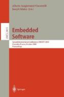 Embedded Software di A. Sangiovanni-Vincentelli, J. Sifakis, Alberto Sangiovanni-Vincentelli edito da Springer Berlin Heidelberg