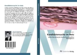 Kandidatensuche im Netz di Henner Knabenreich edito da AV Akademikerverlag