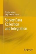 Survey Data Collection and Integration edito da Springer-Verlag GmbH