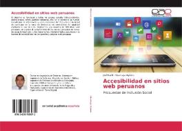 Accesibilidad en sitios web peruanos di Joel Martin Visurraga Agüero edito da EAE