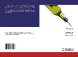 Olive Oil di Mohamed Ahmed, Milad Okasha edito da LAP Lambert Academic Publishing