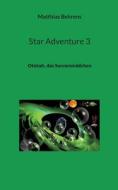 Star Adventure 3 di Matthias Behrens edito da TWENTYSIX EPIC