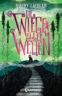 Die Wiege aller Welten di Jeremy Lachlan edito da Loewe Verlag GmbH