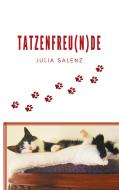 Tatzenfreu(n)de di Julia Salenz edito da Books on Demand