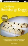 Der Kleine Bewerbungs-knigge 2100 di Horst Hanisch edito da Books On Demand