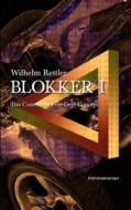 Blokker I di Wilhelm Rettler edito da Books on Demand