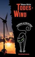 Todes-wind di Manu Wirtz edito da Books On Demand