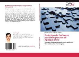Prototipo de Software para Integración de Aplicaciones di Priscila Angulo, Guillermo Jiménez edito da EAE