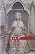 Kant über Recht di Wolfgang Kersting edito da Mentis Verlag GmbH