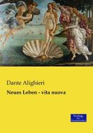 Neues Leben - vita nuova di Dante Alighieri edito da Verlag der Wissenschaften