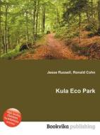 Kula Eco Park edito da Book On Demand Ltd.