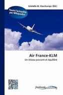 Air France-KLM edito da FastBook Publishing