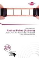 Andrea Palma (actress) edito da Duct Publishing