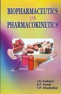 Biopharmaceutics And Pharmacokinetics di J.S. Kulkarni, A.P. Pawar edito da Cbs Publishers & Distributors